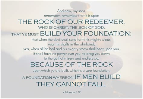 Helaman 512 Build Your Foundation On Christ The Rock