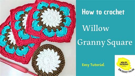 Granny Square Tutorial Willow Crochet Hats Knitting Hats