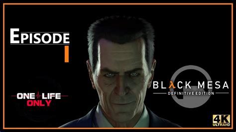 Black Mesa Ep Gordon Freeman One Life Only Youtube