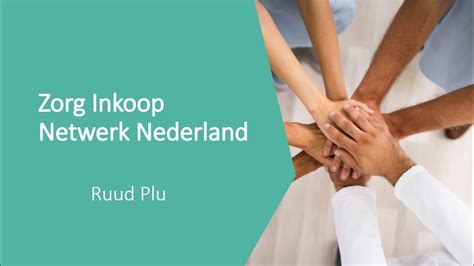 Presentatie Zorg Inkoop Netwerk Nederland YouTube