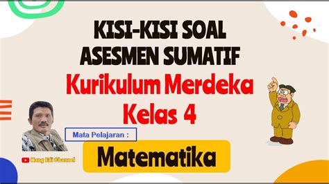 Kisi Kisi Soal Asesmen Sumatif Kurikulum Merdeka Ii Matematika Kelas 4