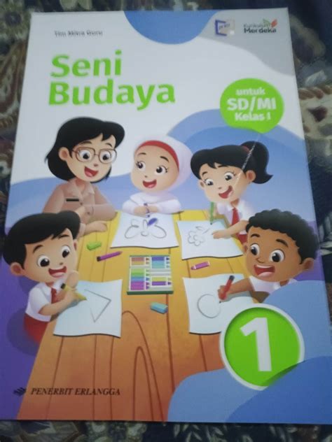 BUKU TERBARU SENI BUDAYA KURIKULUM MERDEKA KELAS 1 ERLANGGA Lazada