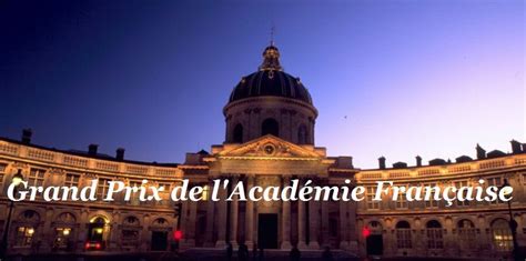 Les Finalistes Du Grand Prix Du Roman De L Acad Mie Fran Aise Les