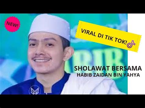 Full Album Sholawatan Habib Zaidan Bin Yahya YouTube