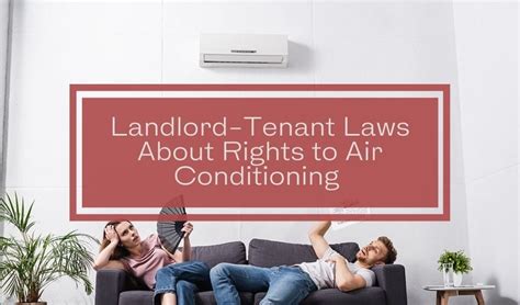 Landlord Tenant Laws About Rights To Air Conditioning Can You Sue Your Apartment Complex For Not Fix