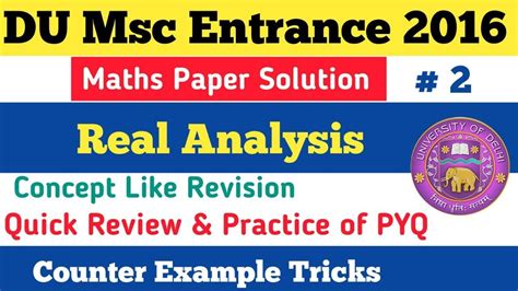 DU MSC ENTRANCE MATHS 2016 Paper Solution Real Analysis 2 Question