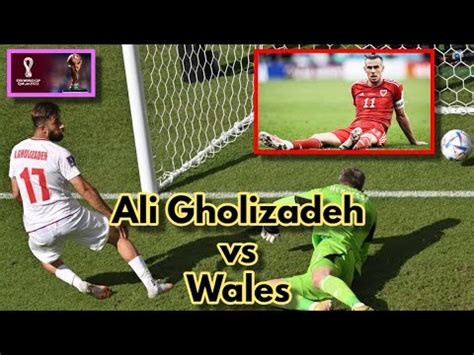 Amazing Goal By Iran Ali Gholizadeh Vs Wales Cancelled By Var Qatar