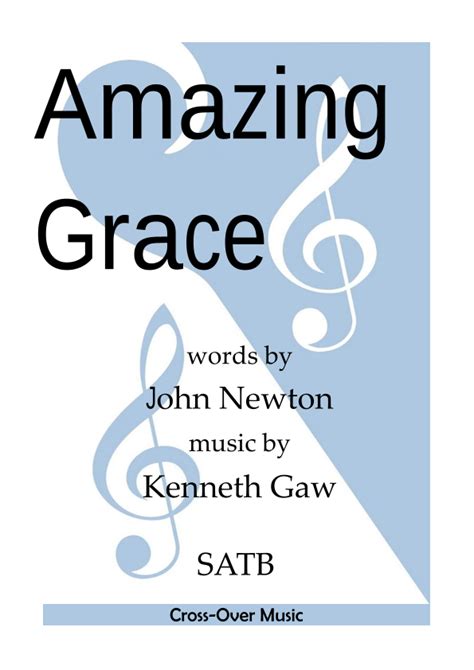 Amazing Grace Sheet Music Kenneth Gaw Satb Choir