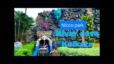 Nicco Park Kolkata Rivar Cave Full Ride Youtube