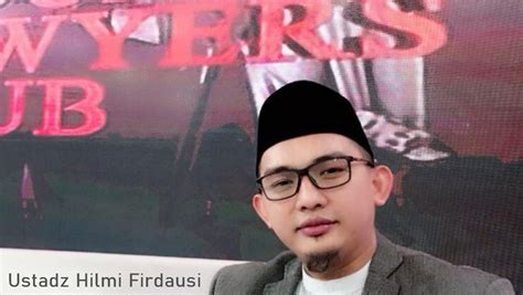 Arah Angin Mulai Berubah Ustadz Hilmi Firdausi Ustadz Oposisi Cerita