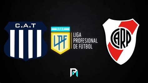 Talleres Vs River En Vivo 🔴 Liga Profesional 2023 Youtube