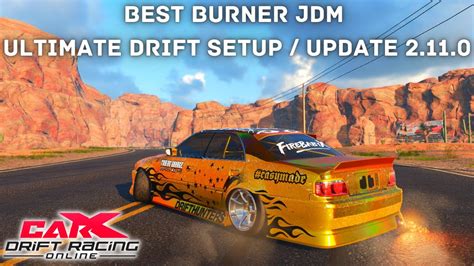 CarX Drift Racing Online Best Burner JDM Ultimate Drift Setup