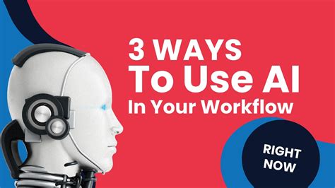 3 Ways To Use Ai Chatgpt In Your Workflow Right Now Outthink