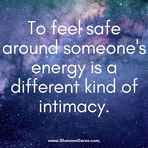 Feeling Energy Is Inevitable But To Feel Safe There Is A Whole New