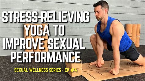 7 Stress Relieving Yoga Poses To Improve Your Sexual Performance Keep The Other Head Clutter