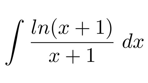 Integral Of Ln X 1 X 1 Substitution Substitution Youtube