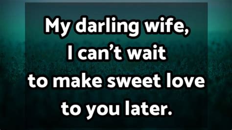 Love Letters My Darling Wife I Cant Wait To Make Sweet Love To