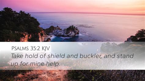 Psalms 35:2 KJV Desktop Wallpaper - Take hold of shield and buckler ...