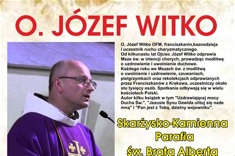 Ojciec J Zef Witko Msza W Z Modlitw O Uzdrowienie