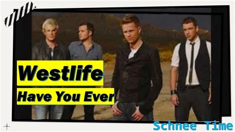 Have You Ever Westlife Lyrics Youtube