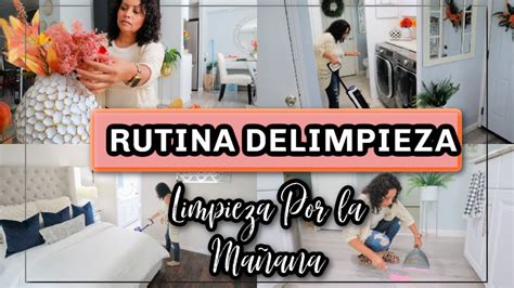 RUTINA DE LIMPIEZA POR LA MAÑANAS MOTIVATE CONMIGO A LIMPIAR TU HOGAR