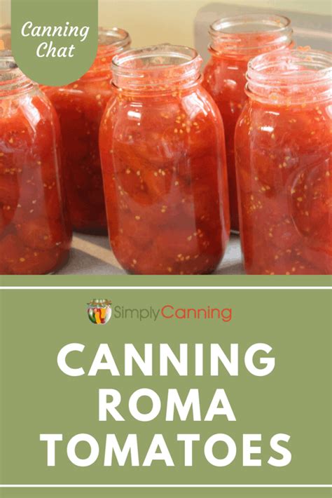 Canning Roma Tomatoes: Why the Long Processing Time?