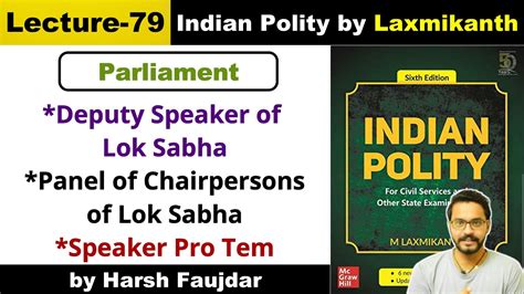 L79 Deputy Speaker Of Lok Sabha Speaker Pro Tem Panel Of