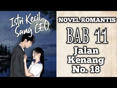 Seru Istri Kecil Sang Ceo Bab Jalan Kenangan No Novel