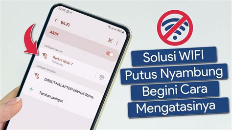 Cara Mengatasi Wifi Putus Nyambung Di Hp Android Youtube