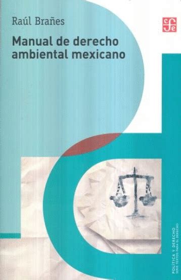 MANUAL DE DERECHO AMBIENTAL MEXICANO Librería El Día