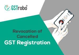 Revocation Of Cancelled GST Registration Blog