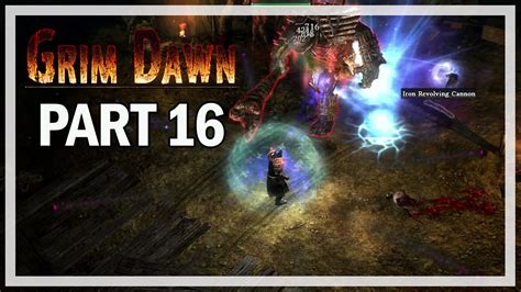 Grim Dawn Walkthrough Part 16 Deadmans Gulch Lets Play Gameplay