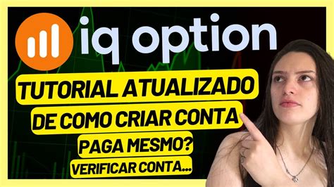 Passo A Passo Como Verificar Sua Conta Na Iq Option Iq Option Como