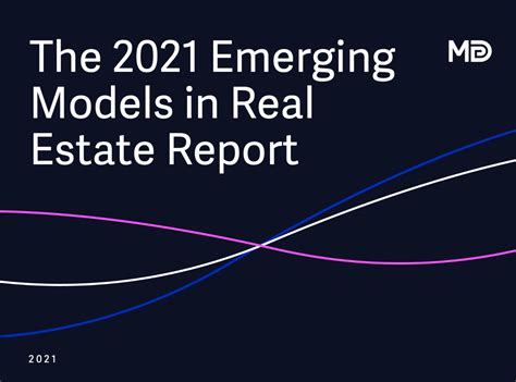 The 2021 Emerging Models In Real Estate Report — Mike Delprete Real