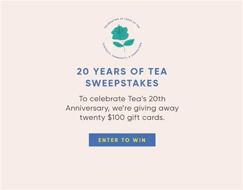 Tea Collection Years Of Tea Sweepstakes Win Of Gift Cards