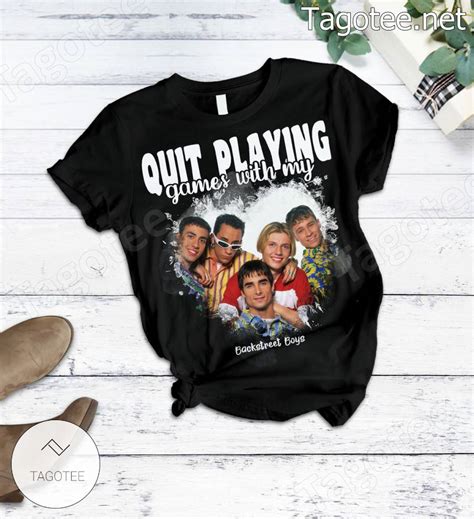 Quit Playing Games With My Backstreet Boys Pajamas Set - Tagotee