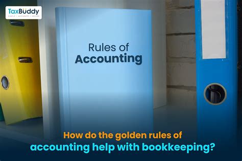 Golden Rules Of Accounting Meaning Importance Benefits Examples