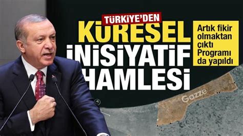 Erdoğan küresel Gazze inisiyatifi için harekete geçiyor Haber 7 GÜNCEL