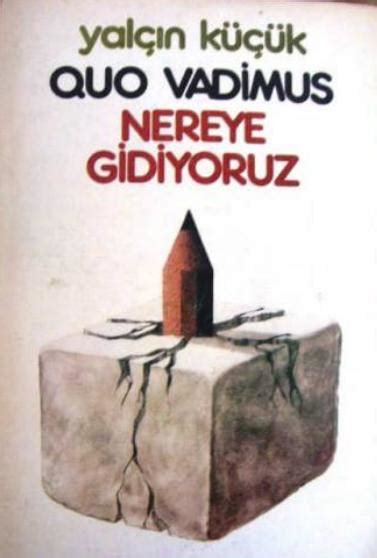 Quo Vadimus Nereye Gidiyoruz Fiyat Kitap