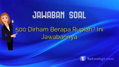 500 Dirham Berapa Rupiah Ini Jawabannya