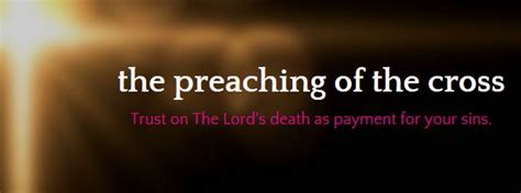 THE PREACHING OF THE CROSS | Preaching, Cross, 1 corinthians