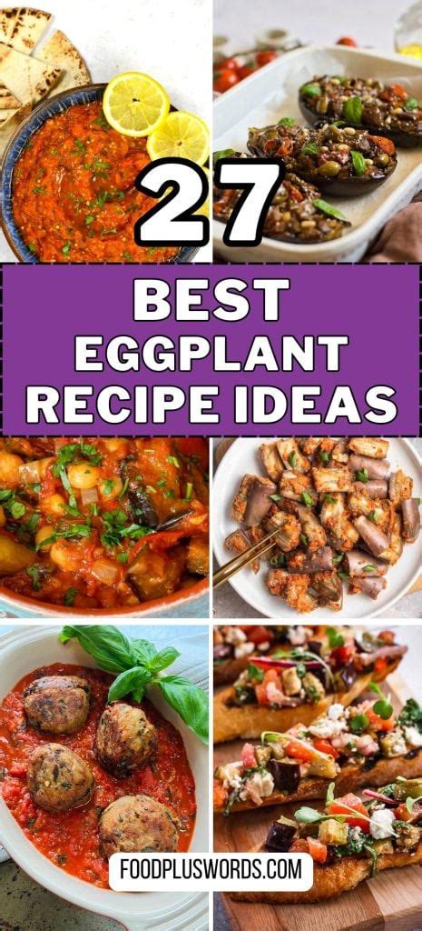 27 Eggplant Recipes So Tasty Even Picky Eaters Will Beg For More