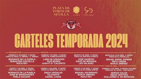 Estos Son Todos Los Carteles De Toros En Sevilla De La Temporada