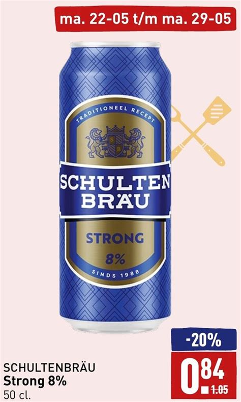 SCHULTENBRÄU Strong 8 50 cl aanbieding bij ALDI