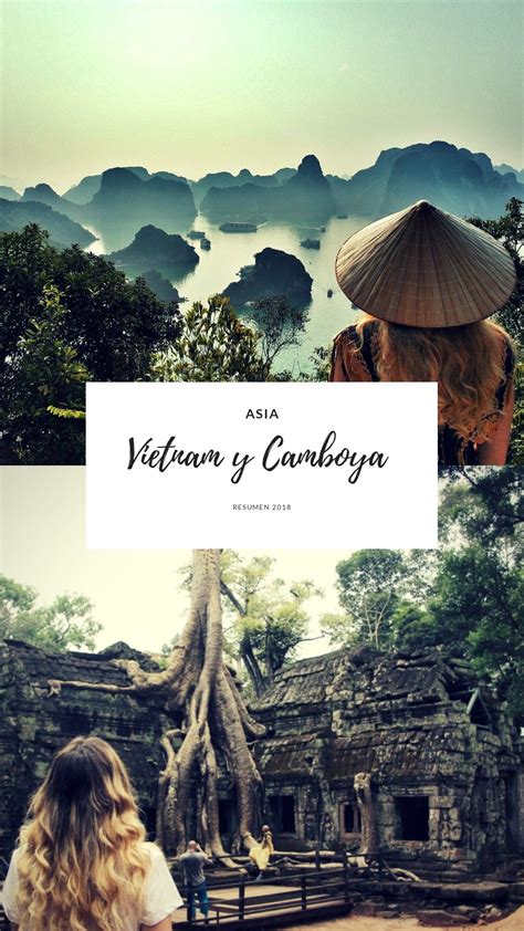 Os Contamos Todo Sobre Nuestro Viaje Por Vietnam Y Camboya Ruta