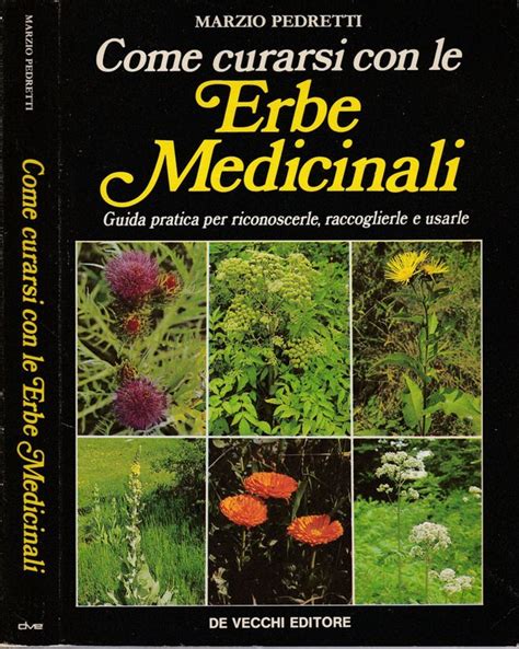 Come Curarsi Con Le Erbe Medicinali Libro