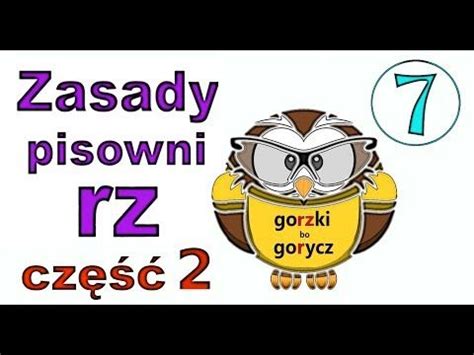 Ortografia Obrazkowa Zasady Pisowni Rz Cz Youtube