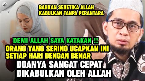 Uah Demi Allah Orang Yang Sering Ucapkan Ini Doanya Sangat Cepat