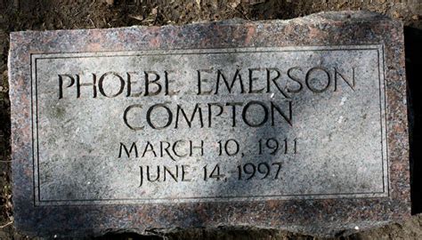 Phoebe Emerson Compton 1911 1997 Find A Grave Memorial Compton