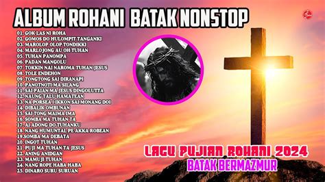 Lagu Rohani Batak Terbaru Album Rohani Kristen Batak Terbaik